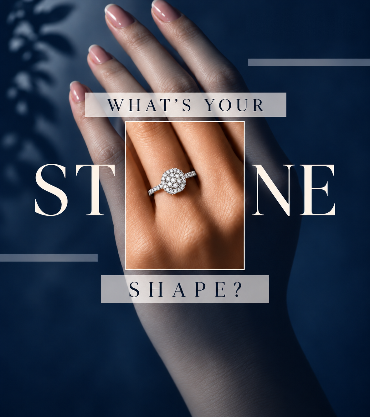 What's your stone shape? ORO CASA diamond rings